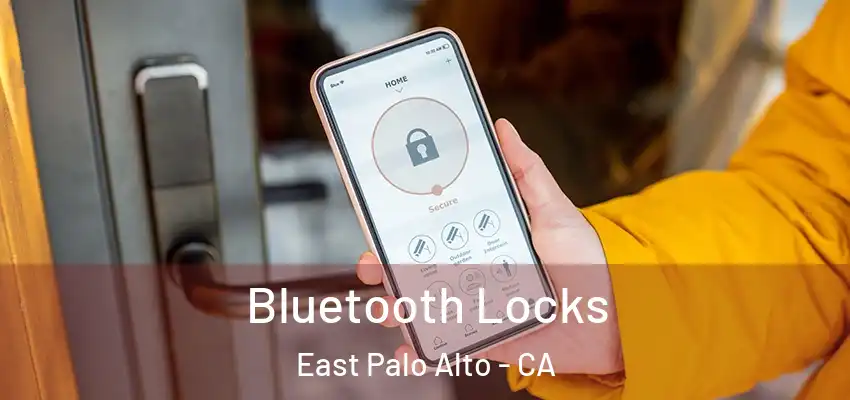  Bluetooth Locks East Palo Alto - CA
